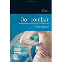 Livro Dor Lombar - Fraser Ferguson [2010] comprar usado  Brasil 