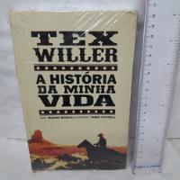 Usado, Livro Tex Willer A História Da Minha Vida - Mauro Boselli     W.a.2 comprar usado  Brasil 