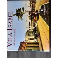 Livro Vila Isabel De Rua Em Rua - Lili Rose [2005] comprar usado  Brasil 