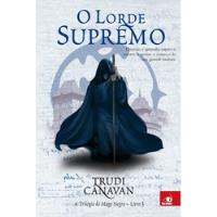 Livro O Lorde Supremo: A Trilogia Do Mago Negro - Livro 3 - Trudi Canavan [2013] comprar usado  Brasil 