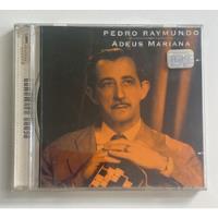 Cd Original - Pedro Raymundo - Adeus Mariana comprar usado  Brasil 