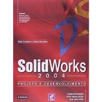 Livro Solidworks 2004 - Projeto E Desenvolvimento - Edilar Predabon E Cássio Bocchese [2004] comprar usado  Brasil 