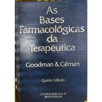 Livro As Bases Farmacológicas Da Terapêutica (tomo Ii) - Goodman; Gilman [1978] comprar usado  Brasil 
