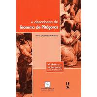 A Descoberta Do Teorema De Pitágoras De Sofia Cardoso Marques Pela Livraria Da Fisica (2011) comprar usado  Brasil 