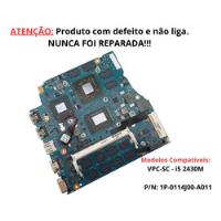 Placa Mãe Sony Vpc-sc 1p-0114j00-a011 I5 2430m Defeito comprar usado  Brasil 