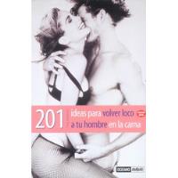 Livro 201 Ideas Para Volver Loco A Tu Hombre En La Cama - Tina Robbins [2002] comprar usado  Brasil 