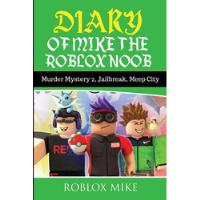 Usado, Livro Diary Of Mike The Roblox Noob: Murder Mystery 2, Jailbreak, Meepcity - Mike, Roblox [2017] comprar usado  Brasil 