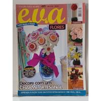 Revista E.v.a Flores Nº 5 - Coleção Toque De Arte   comprar usado  Brasil 