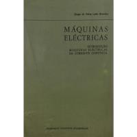 Livro Máquinas Elétricas : Introdução Máquinas Eletricas De Corrente Contínua - Brandão, Diogo De Paiva Leite [0000] comprar usado  Brasil 