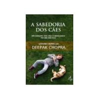 Usado, Livro A Sabedoria Dos Cães - Deepak Chopra & Mmartin Greenberg [2011] comprar usado  Brasil 