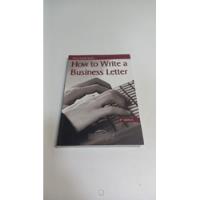 Livro How To Write A Busines Letter L8359 comprar usado  Brasil 