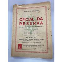Livro Oficial Da Reserva De 2ª Classe Do Exército - Walter José Faustini [1958], usado comprar usado  Brasil 