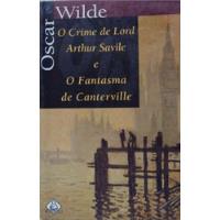 Livro O Crime De Lord Arthur Savile E O Fantasma De Canterville - Wilde, Oscar [1996], usado comprar usado  Brasil 