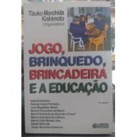 Jogo, Brinquedo, Brincadeira E A Educação  comprar usado  Brasil 
