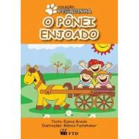 Usado, Livro O Ponie Enjoado - Eunice Braido [2008] comprar usado  Brasil 