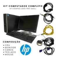 Kit Computador Desktop Hp Compaq 6000 Completo Cpu Monitor comprar usado  Brasil 