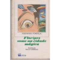 Livro Floripes Some Na Cidade Mágica - Portela, Fernando [1990] comprar usado  Brasil 