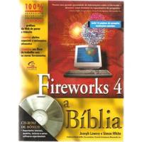 Livro Fireworks 4 A Biblia C/ Cd - Joseph Lowery E Simon White [2001] comprar usado  Brasil 