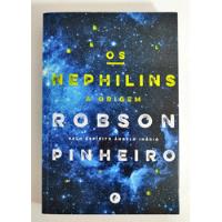 Os Nephilins: A Origem De Robson Pinheiro Pela Casa Dos Espíritos (2014) comprar usado  Brasil 