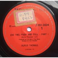Compacto Nacional - Rufus Thomas - (do The) Push And Pull comprar usado  Brasil 