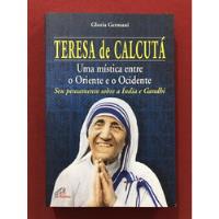 Livro - Teresa De Calcutá - Gloria Germani - Paulinas - Seminovo comprar usado  Brasil 