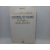 Livro - Construtivismo - Maria Da Graça - Clássico - Cx - 10 comprar usado  Brasil 