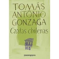 Livro Cartas Chilenas (ed. De Bolso) - Tomás Antônio Gonzaga [2006] comprar usado  Brasil 