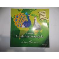 A Galinha De Angola Ana Branca Coleção Contos Infantis Da Vó Ana comprar usado  Brasil 