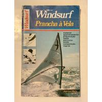 Livro Windsurf Prancha À Vela Jean Luc Marty, usado comprar usado  Brasil 