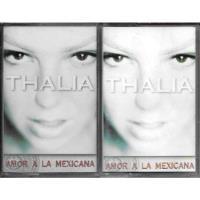 Kit 2 K7 Thalia Amor A La Mexicana (fita Cassete Importada) comprar usado  Brasil 