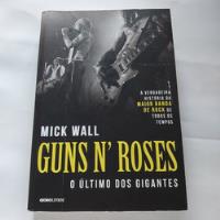 Livro Guns N' Roses O Último Dos Gigantes Frete Grátis comprar usado  Brasil 