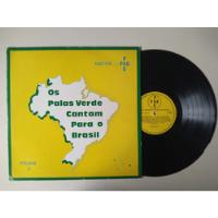 Vinil / Lp - Os Palas Verde Cantam Para O Brasil - Volume 2 comprar usado  Brasil 