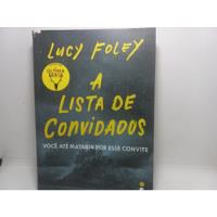 Livro - A Lista De Convidados - Lucy Foley - O  - 2396 comprar usado  Brasil 
