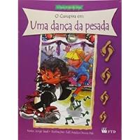Livro O Curupira Em: Uma Dança Da Pesada (coleção Bicho-do-mato) - Jorge Saad (ilust. Edil Araujo E Jinnie Park) [2009] comprar usado  Brasil 