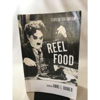 Livro Reel Food Essays On Food And Film Anne L. Bower J672 comprar usado  Brasil 