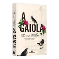 Livro A Gaiola - Marcia Willet [2012], usado comprar usado  Brasil 