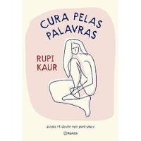 Livro Cura Pelas Palavras (usado) - Rupi Kaur [2022] comprar usado  Brasil 