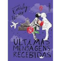 Livro Últimas Mensagens Recebidas (capa Dura) - Emily Trunko (org.) [2017] comprar usado  Brasil 