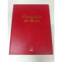Livro Decoração De Bolos Editora Globo 6012 comprar usado  Brasil 