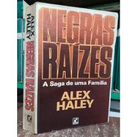 Negras Raízes -  A Saga De Uma Família - Alex Haley  comprar usado  Brasil 