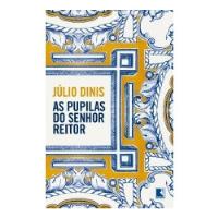 Livro As Pupilas Do Senhor Reitor - Júlio Dinis [2017] comprar usado  Brasil 