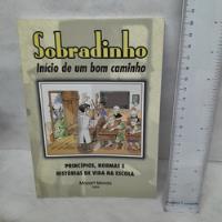Livro Sobradinho Inicio De Um Bom Caminho Mozart Morais     Z5 comprar usado  Brasil 