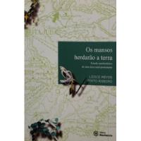 Livro Mansos Herdarão A Terra, Os: Estudo Etnobotânico De Uma Área Rural Protestante - Ribeiro, Lidice Meyer Pinto [2004] comprar usado  Brasil 