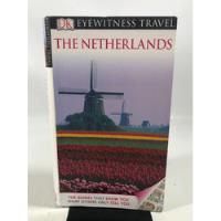 Livro Eyewitness Travel The Netherlands Dk O139 comprar usado  Brasil 