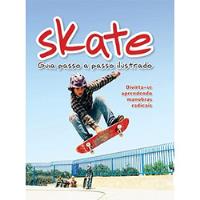 Skate Guia Passo A Passo Ilustrado De Clive Gifford Pela Zastras (2008) comprar usado  Brasil 
