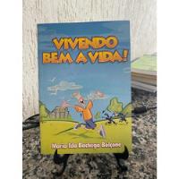 Livro Vivendo Bem A Vida - Maria Ida Bachega Bolçone, usado comprar usado  Brasil 