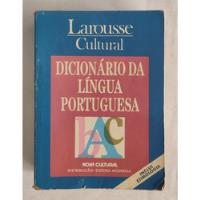 Dicionario Da Lingua Portuguesa - Larousse Cultural De Vários Autores Pela Nova Cultural (1992) comprar usado  Brasil 