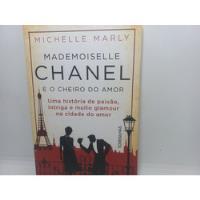 Livro - Madeimoselle Chanel E O Cheiro Do Amor - Ga - 1640 comprar usado  Brasil 
