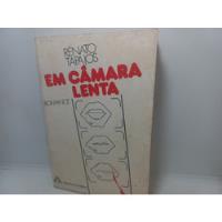 Livro - Em Câmera Lenta - Renato Tapajós - Gb - 797 comprar usado  Brasil 