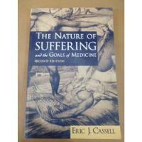 The Nature Of Suffering And The Goals Of Medicine Eric Casse comprar usado  Brasil 